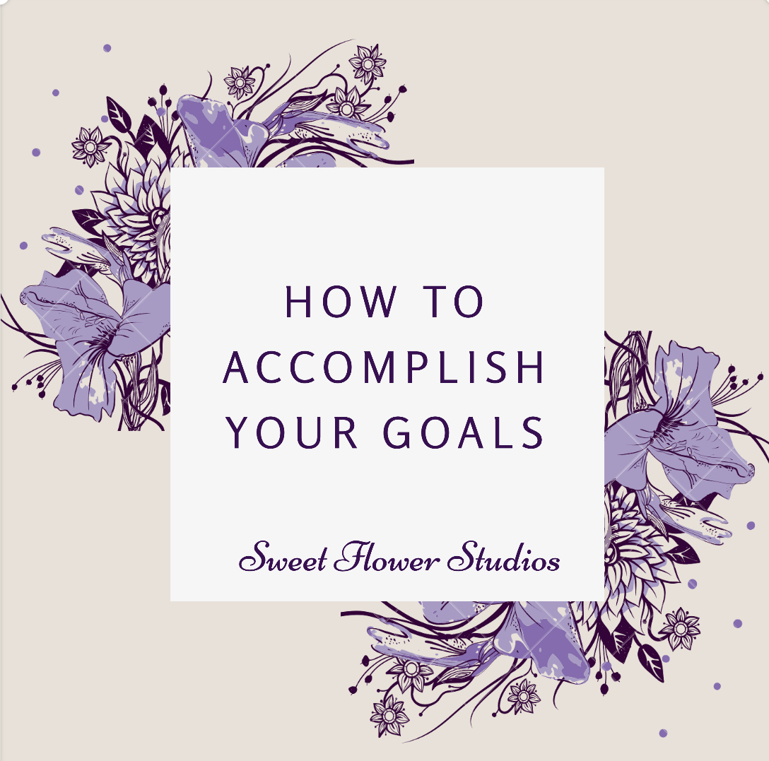 How To Accomplish Your Goals