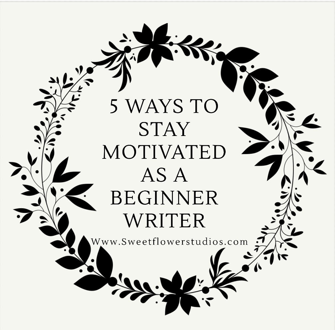 5 Way To Stay Motivated As A Beginner Writer